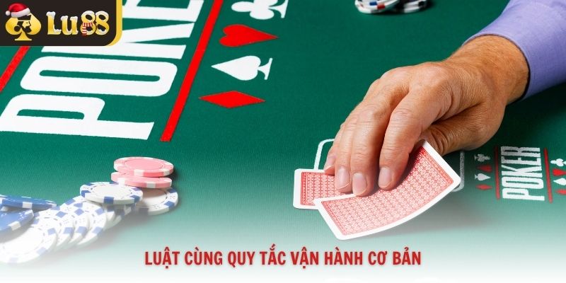 Luật cùng quy tắc vận hành cơ bản
