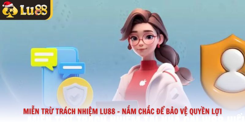 miễn trừ trách nhiệm Lu88
